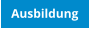 Ausbildung